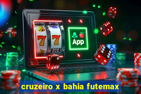 cruzeiro x bahia futemax